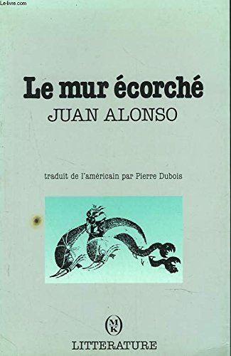 Le mur écorché