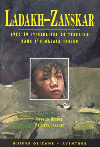 Ladakh-Zanskar : espace et lumière des hautes vallées