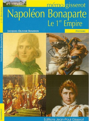 Napoléon et le Ier Empire
