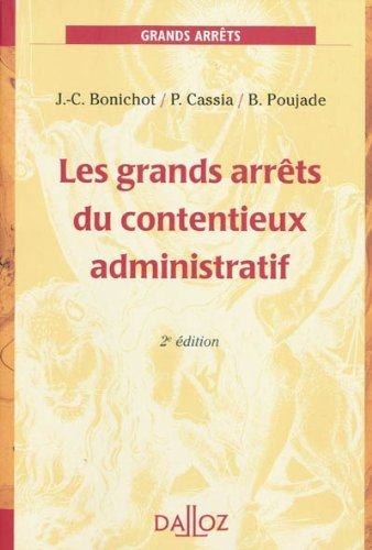 Les grands arrêts du contentieux administratif