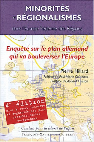 Minorités et régionalismes dans l'Europe fédérale des régions : enquête sur le plan allemand qui va 