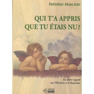 qui t'as appris que tu étais nu ?