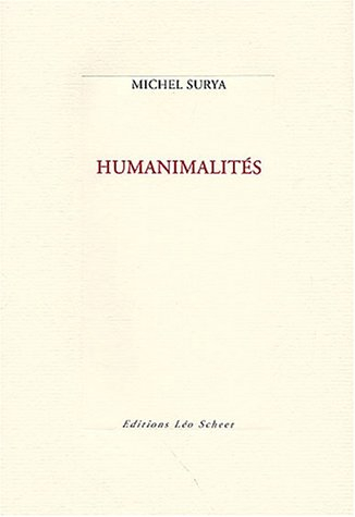 Matériologies. Vol. 3. Humanimalités. L'idiotie de Bataille