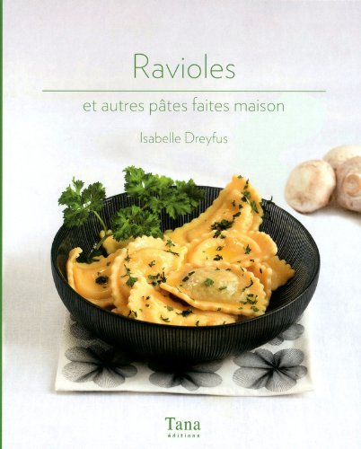 Ravioles et autres pâtes faites maison