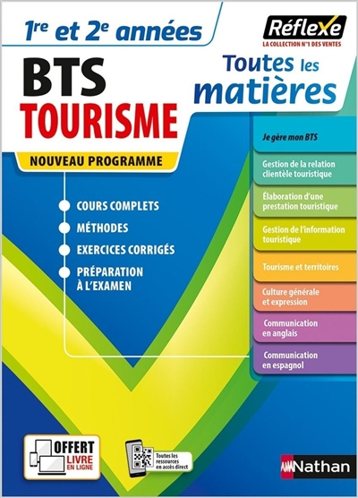 BTS tourisme, toutes les matières, 1re et 2e années : cours complet, méthodes, exercices corrigés, p