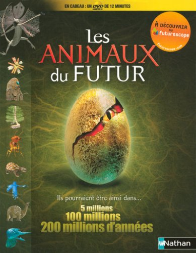Les animaux du futur : ils pourraient être ainsi dans... 5 millions, 100 millions, 200 millions d'an