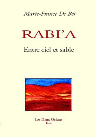 Rabi'a : entre ciel et sable