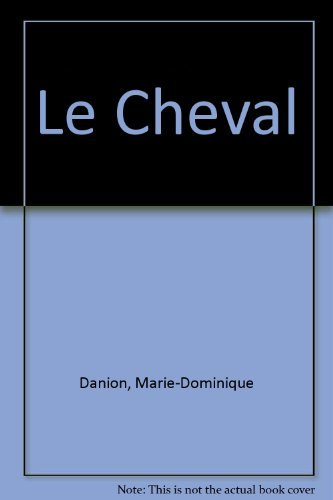 Le Cheval