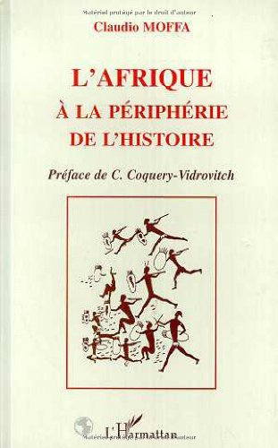 L'Afrique à la périphérie de l'histoire