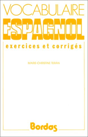 Vocabulaire espagnol : exercices et corrigés
