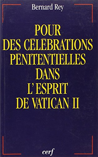 Pour des célébrations pénitentielles dans l'esprit de Vatican II