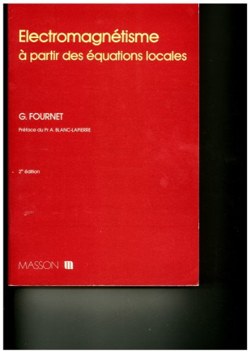 Electromagnétisme à partir des équations locales
