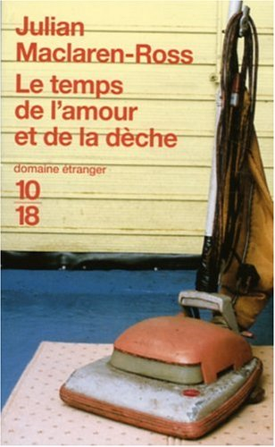 Le temps de l'amour et de la dèche