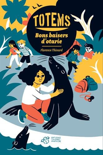 totems, tome 4 : bons baisers d'otarie