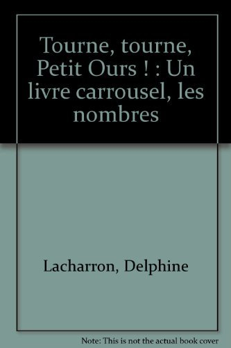 Tourne, tourne Petit Ours !