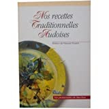 Nos recettes Traditionnelles Audoises