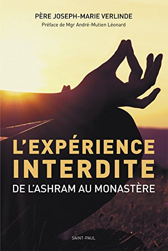 L'expérience interdite : de l'ashram au monastère