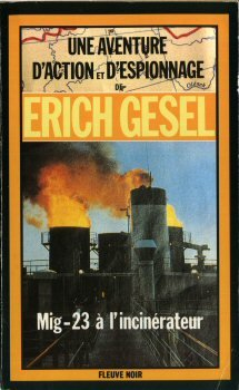 Mig-23 à l'incinérateur : espionnage et géopolitique