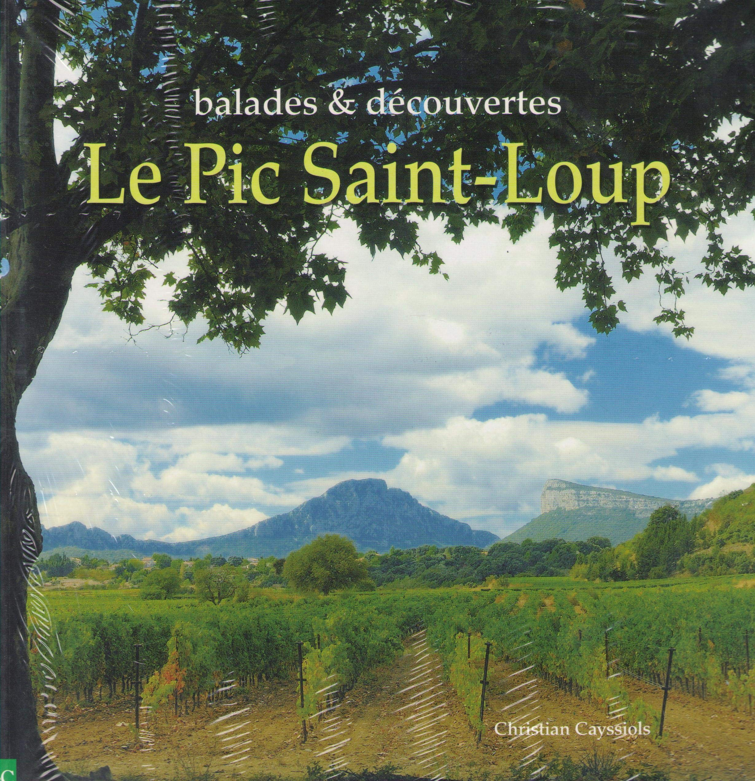 Le pic Saint-Loup : balades & découvertes