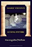 Le Cheval d'Octobre
