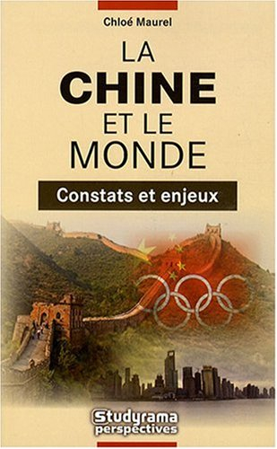 La Chine et le monde : constats et enjeux