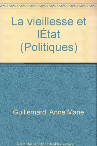 La Vieillesse et l'Etat