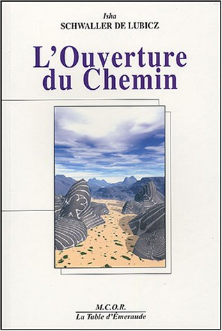 L'ouverture du chemin