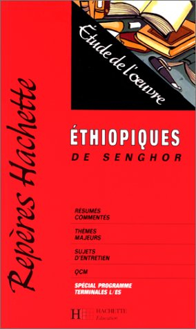 Ethiopiques, de Senghor : étude de l'oeuvre