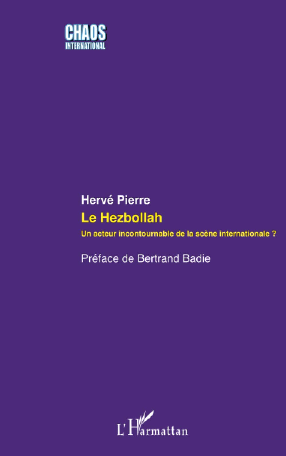 Le Hezbollah : un acteur incontournable de la scène internationale ?