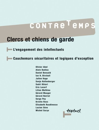 Contretemps, n° 15. Clercs et chiens de garde : l'engagement des intellectuels