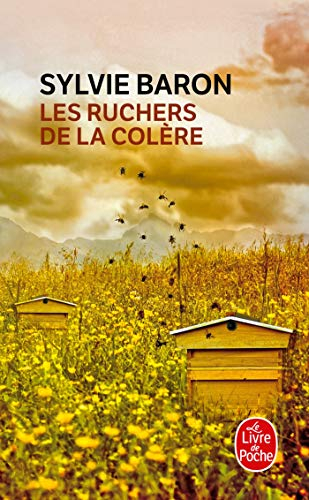 Les ruchers de la colère