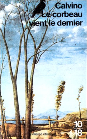 Le corbeau vient le dernier