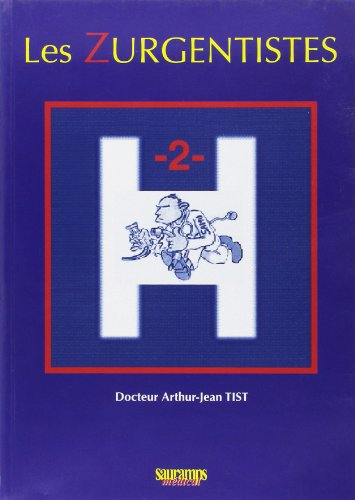 Les zurgentistes. Vol. 2