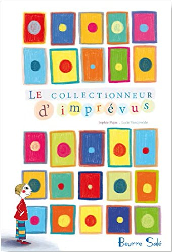 Le collectionneur d'imprévus