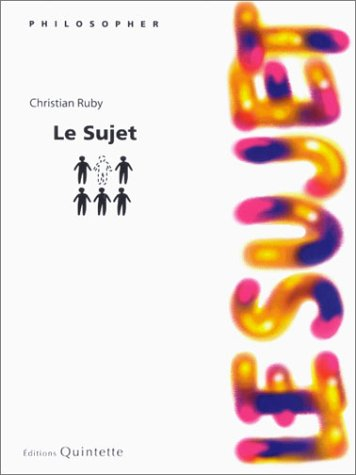 Le sujet : l'homme et le monde