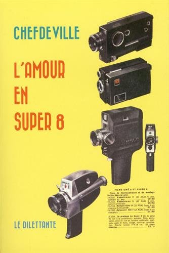 L'amour en super 8
