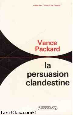 la persuasion clandestine