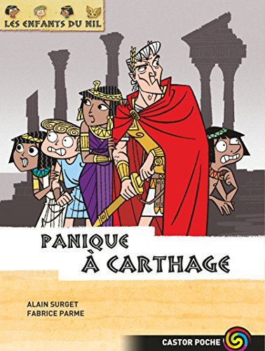 les enfants du nil, tome 7 : panique à carthage