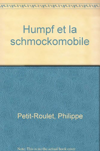 Humpf et la chmockomobile