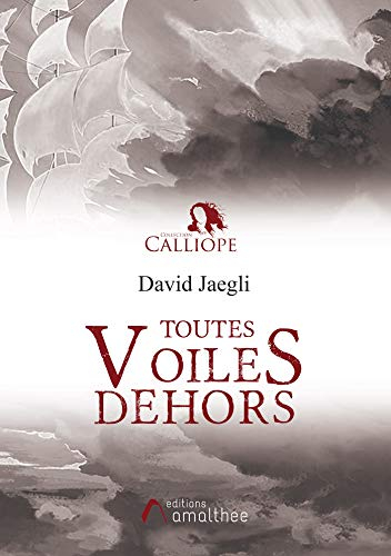 TOUTES VOILES DEHORS