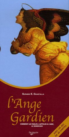 L'ange gardien : comment lui parler, l'appeler à l'aide, le remercier