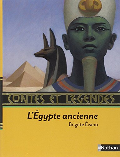 Contes et légendes de l'Egypte ancienne