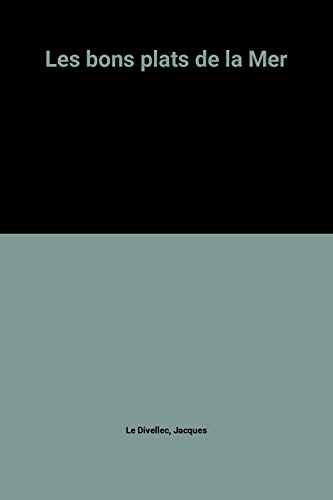 Les bons plats de la mer