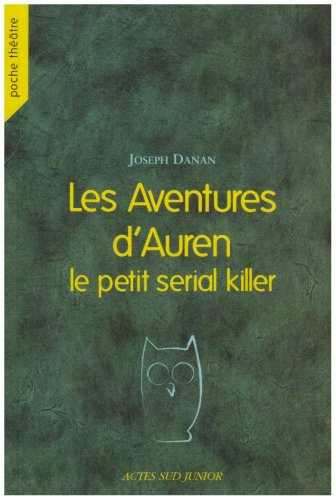 Les aventures d'Auren, le petit serial killer