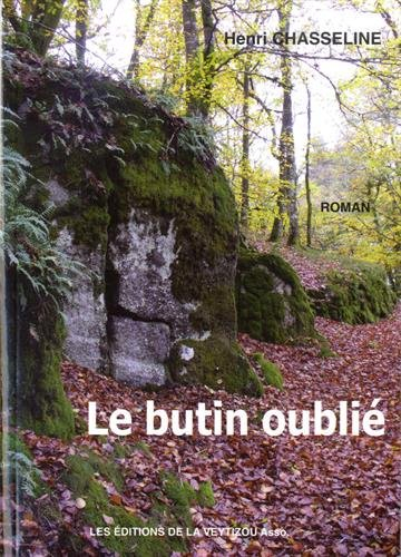 Le butin oublié