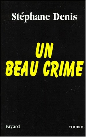 Un beau crime