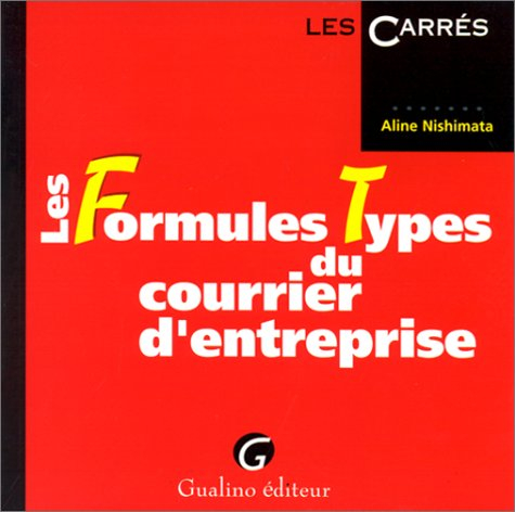Les formules types du courrier d'entreprise
