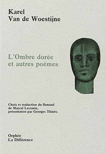 L'ombre dorée : et autres poèmes