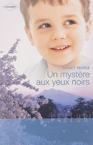 Un mystère aux yeux noirs