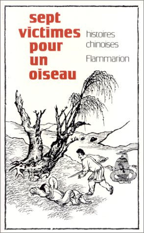 Sept victimes pour un oiseau : et autres histoires policières